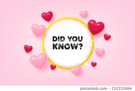 Did you know frame banner. Speech bubble offer. Did you know tag. Special offer question sign. Interesting facts symbol. 3d hearts love tag. Golden frame banner. Vector 132552664