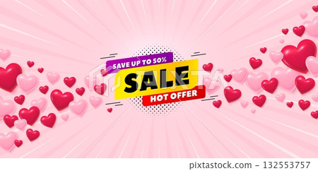 Sale 50% love banner with 3d hearts. Sunburst flare background. Sale 50 percent off banner. Discount sticker shape. Hot offer icon. Valentines day greeting card. Vector Sale 50% love banner with 3d hearts. Sunburst flare background. Sale 50 percent off banner. Discount sticker shape. Hot offer icon. Valentines day greeting card. Vector 132553757