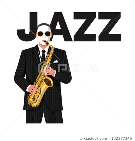 Jazz musician playing saxophone in black suit and sunglasses with bold text background vector illustration 132577349