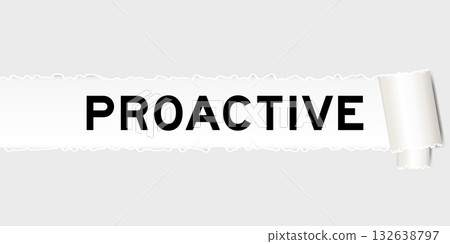 Ripped gray paper background that have word proactive under torn part Ripped gray paper background that have word proactive under torn part 132638797