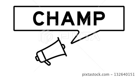 Megaphone icon with speech bubble in word champ on white background 132640151