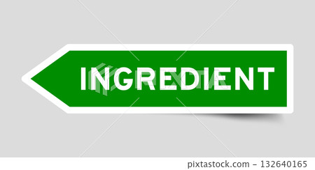 Green color arrow shape sticker label with word ingredient on gray background Green color arrow shape sticker label with word ingredient on gray background 132640165