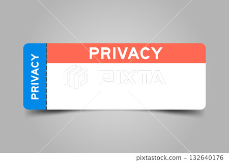 Blue and orange color ticket with word privacy and white copy space 132640176