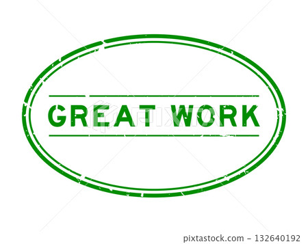 Grunge green great work word oval rubber seal stamp on white background 132640192