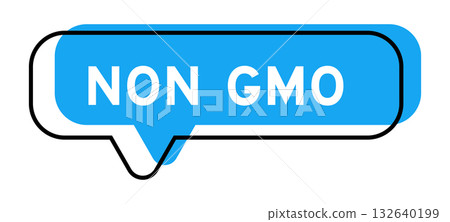 Speech banner and blue shade with word Non GMO (Genetically Modified Organisms) on white background 132640199