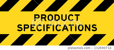 Yellow and black color with line striped label banner with word product specifications 132640718