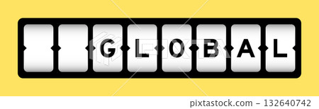 Black color in word global on slot banner with yellow color background Black color in word global on slot banner with yellow color background 132640742