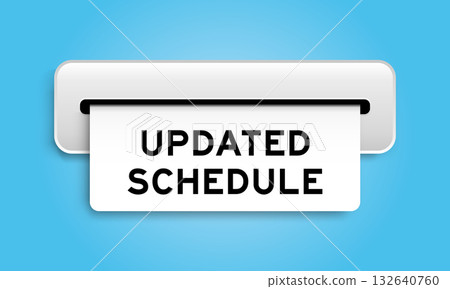 White coupon banner with word updated schedule from machine on blue color background 132640760