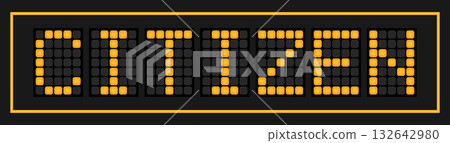 Orange color led banner in word citizen on black background 132642980