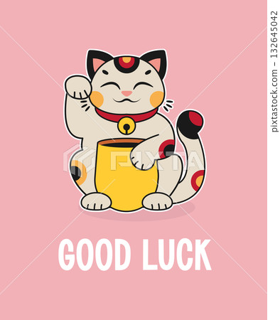 Happy Maneki Neko Cat. Good Luck Card. Vector cartoon illustration Happy Maneki Neko Cat. Good Luck Card. Vector cartoon illustration 132645042