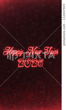 Vertical red Happy New Year 2026 glowing text with snowfall and particles. Elegant and bright composition for holiday greeting visuals and Christmas celebration art. Vertical red Happy New Year 2026 glowing text with snowfall and particles. Elegant and bright composition for holiday greeting visuals and Christmas celebration art. 132647935