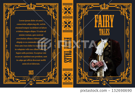 Book cover design for fairy tales, showcasing ornate frame, nobleman's attire, and classic typography Book cover design for fairy tales, showcasing ornate frame, nobleman's attire, and classic typography 132698690
