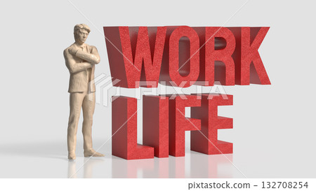 The Work and Life for Background concept 3d Rendering. The Work and Life for Background concept 3d Rendering. 132708254