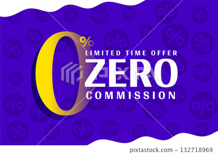 modern zero percent commission or fees off template for business promo 132718969