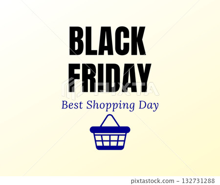 Black Friday Best Shopping Day Black Friday Best Shopping Day 132731288