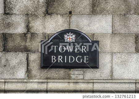 The iconic Tower Bridge sign, London, England, UK The iconic Tower Bridge sign, London, England, UK 132761213