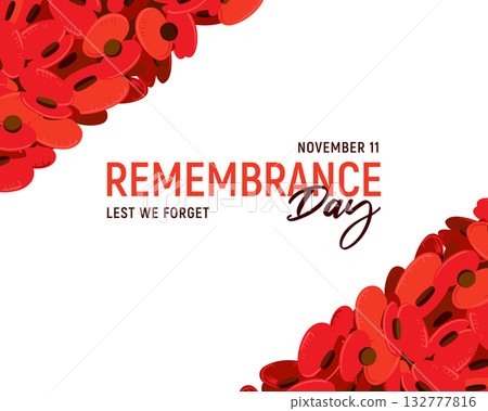 A banner with red flowers for Remembrance Day, celebrated in the UK on November 11. Flat vector style. Poppy Day is dedicated to the memory of military personnel who died in the line of duty. A banner with red flowers for Remembrance Day, celebrated in the UK on November 11. Flat vector style. Poppy Day is dedicated to the memory of military personnel who died in the line of duty. 132777816