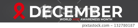 DECEMBER World AIDS awareness month quote wide banner with red ribbon. World HIV awareness month starts in December. Red ribbon with text isolated on grey background. World AIDS Day December 1st 132780187