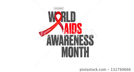 World AIDS awareness month banner with red ribbon. World HIV awareness month starts in December. Red ribbon with text isolated on white background. World AIDS Day December 1st 132780666