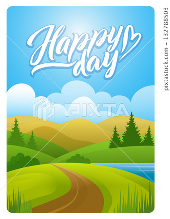Happy days. vector sunrise in nature landscape background. poster with design lettering Happy days. vector sunrise in nature landscape background. poster with design lettering 132788503