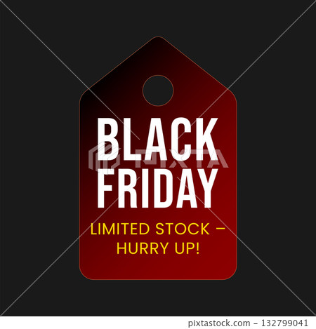 Black Friday Limited Stock Hurry Up Black Friday Limited Stock Hurry Up 132799041