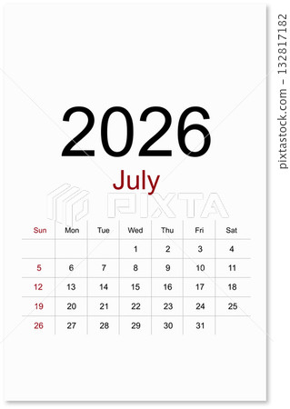 Calendar July 2026 flat style isolated on white background, Save clipping path. Calendar July 2026 flat style isolated on white background, Save clipping path. 132817182