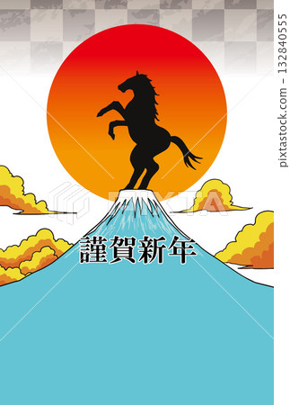 New Year's card, horse, horse, year of the horse, New Year, Mt. Fuji, Fuji, Japanese style, illustration, first sunrise, New Year, sunrise, New Year's New Year's card, horse, horse, year of the horse, New Year, Mt. Fuji, Fuji, Japanese style, illustration, first sunrise, New Year, sunrise, New Year's 132840555