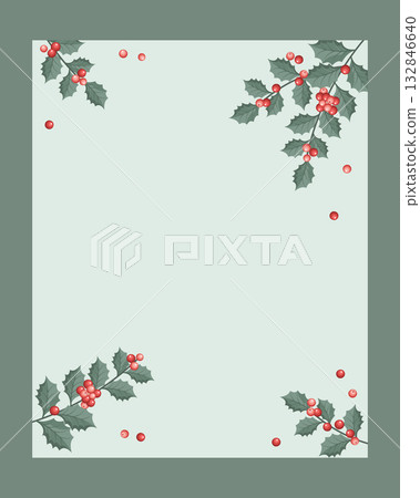 Christmas background with holly berry branches. Festive frame with holly berry on a light background. Christmas background with holly berry branches. Festive frame with holly berry on a light background. 132846640