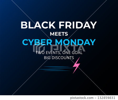 Black Friday Meets Cyber Monday Black Friday Meets Cyber Monday 132859831