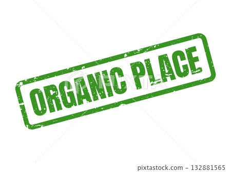 Organic Place green textured stamp ideal for eco friendly product labeling or natural living campaigns Organic Place green textured stamp ideal for eco friendly product labeling or natural living campaigns 132881565
