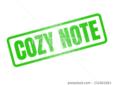 Green distressed rubber stamp with text Cozy Note conveying a pleasant and personal message for effective communication 132881661