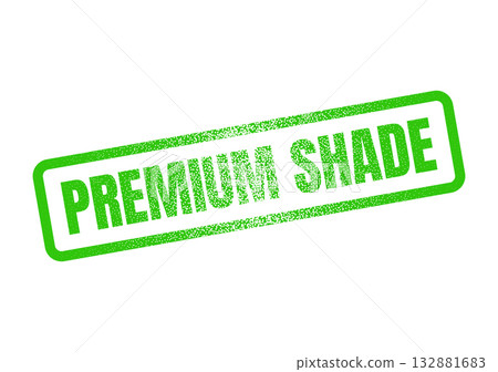 A green grunge rubber stamp displaying the descriptive words Premium Shade for superior color 132881683