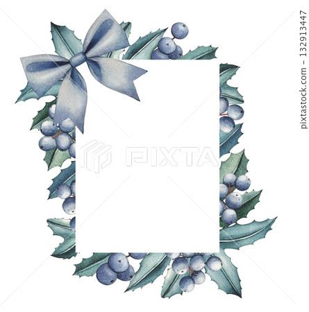 Hand drawn Christmas frame with Mahonia aquifolium with blue berries, leaves, blue bow. Watercolor illustration. Hand drawn Christmas frame with Mahonia aquifolium with blue berries, leaves, blue bow. Watercolor illustration. 132913447