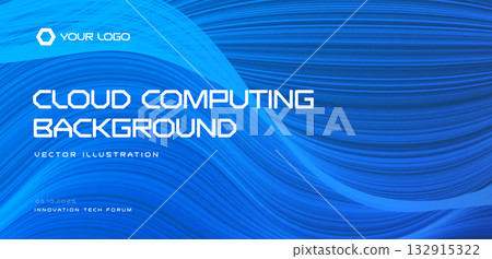 Cloud computing background, blue abstract waves, futuristic tech gradient. For IT presentations, SaaS landings, conference, webinar. Digital technologies backgrounds for business. Vector illustration 132915322