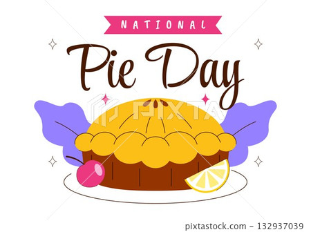 National Pie Day Vector Illustration On January 23 Featuring Delicious Pastry Shells And Various Fillings In a Flat Style Cartoon Background National Pie Day Vector Illustration On January 23 Featuring Delicious Pastry Shells And Various Fillings In a Flat Style Cartoon Background 132937039