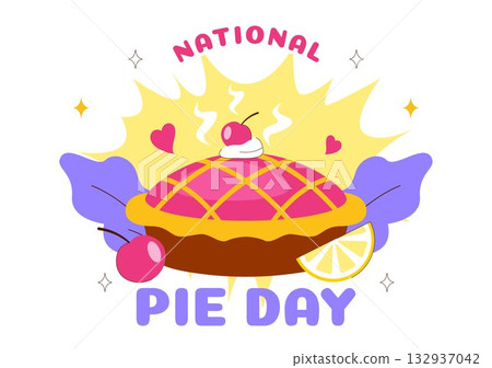 National Pie Day Vector Illustration On January 23 Featuring Delicious Pastry Shells And Various Fillings In a Flat Style Cartoon Background 132937042