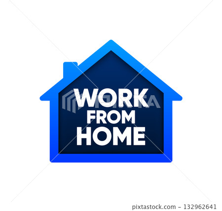 Work at Home. Man works from home. Remote job for employee or freelance in a house office modern logo. Vector illustration. Work at Home. Man works from home. Remote job for employee or freelance in a house office modern logo. Vector illustration. 132962641
