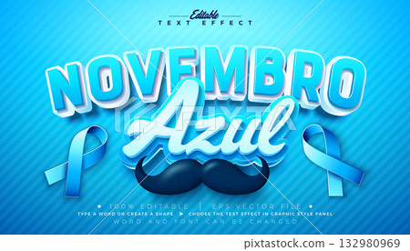 Blue November Prostate Cancer Text Effect Design Editable and Scalable 3d Vector Graphic Style with Heart, Mustache and Ribbon on Blue Background. Novembro Azul Portuguese Language Health Care 132980969
