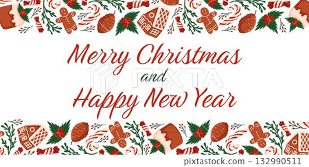 Festive border frame with Merry Christmas and Happy New Year greeting. Design for celebration bakery card with gingerbread cookie, candy cane, pine cone, holly and Christmas cake in flat style. 132990511