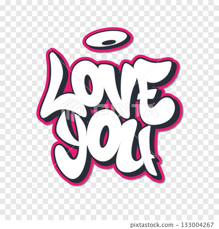 Love You graffiti style text with halo on transparent background design. 133004267