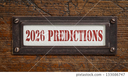 2026 predictions - a label on grunge wooden file cabinet. Expectation and speculation for the incoming year. 2026 predictions - a label on grunge wooden file cabinet. Expectation and speculation for the incoming year. 133086747