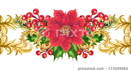 Red poinsettia. Seamless border with Christmas flowers, holly berries, vintage gold decor, isolated on a white background. Watercolor pattern for invitations, tablecloths, table runners, home decor 133089868