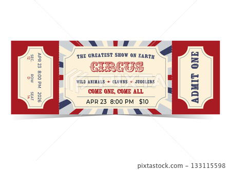 Circus ticket. Ticket design template. Tickets for events, circus, show. Vector illustration Circus ticket. Ticket design template. Tickets for events, circus, show. Vector illustration 133115598