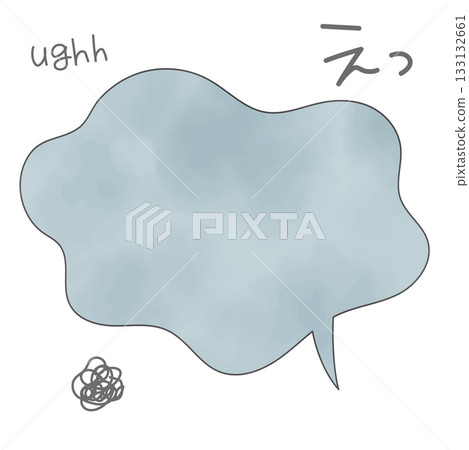 A speech bubble that expresses worries, dissatisfaction, and sadness. A frame that expresses a vague feeling. 133132661
