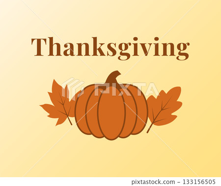 Thanksgiving Pumpkin Autumn Greeting Thanksgiving Pumpkin Autumn Greeting 133156505