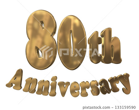 3DCG文字“80週年紀念/80週年紀念標誌閃耀” 3DCG文字“80週年紀念/80週年紀念標誌閃耀” 133159590