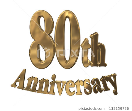 3DCG文字“80週年紀念/80週年紀念標誌閃耀” 3DCG文字“80週年紀念/80週年紀念標誌閃耀” 133159756