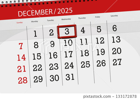 Calendar 2025, deadline, day, month, page, organizer, date, December, wednesday, number 3 Calendar 2025, deadline, day, month, page, organizer, date, December, wednesday, number 3 133172878