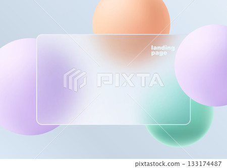 Light pastel glassmorphism layout with soft colorful spheres and a centered frosted glass panel designed for landing page use Light pastel glassmorphism layout with soft colorful spheres and a centered frosted glass panel designed for landing page use 133174487