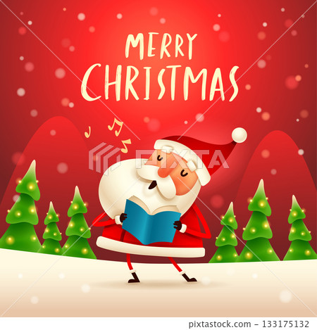 Santa Claus singing Christmas carols on snow scene Santa Claus singing Christmas carols on snow scene 133175132
